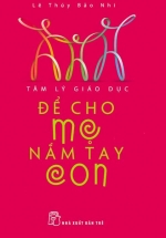 Để Cho Mẹ Nắm Tay Con