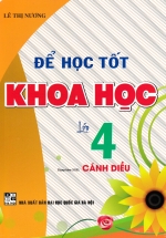 Để Học Tốt Khoa Học Lớp 4 (Dùng Kèm SGK Cánh Diều)