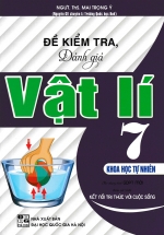 Đề Kiểm Tra, Đánh Giá Vật Lí 7 – Khoa Học Tự Nhiên (Bám Sát SGK Kết Nối Tri Thức Với Cuộc Sống)