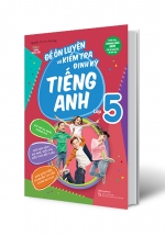 Đề Ôn Luyện Và Kiểm Tra Định Kỳ Tiếng Anh Lớp 5 (MegaBook)