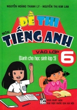 Đề Thi Môn Tiếng Anh Vào Lớp 6