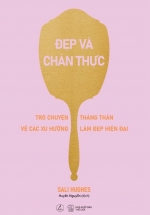 Đẹp Và Chân Thực