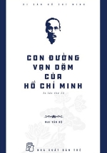 Di Sản Hồ Chí Minh – Con Đường Vạn Dặm Của Hồ Chí Minh