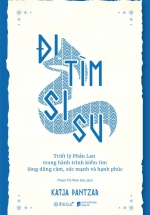 Đi Tìm Sisu – Triết Lý Phần Lan Trong Hành Trình Kiếm Tìm Lòng Dũng Cảm, Sức Mạnh Và Hạnh Phúc