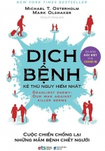 Dịch Bệnh – Kẻ Thù Nguy Hiểm Nhất