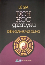 Dịch Học Giản Yếu – Diễn Giải Và Ứng Dụng