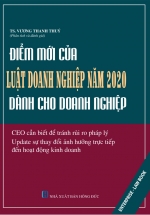 Điểm Mới Của Luật Doanh Nghiệp Năm 2020 – Dành Cho Doanh Nghiệp