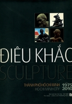 Điêu Khắc Thành Phố Hồ Chí Minh 1975 – 2010