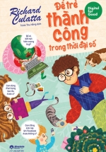 Digital for Good – Để Trẻ Thành Công Trong Thời Đại Số