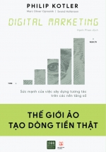 Digital Marketing: Thế Giới Ảo Tạo Dòng Tiền Thật