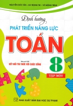 Định Hướng Phát Triển Năng Lực Toán 8 – Tập 1 (Bám Sát SGK Kết Nối Tri Thức Với Cuộc Sống)