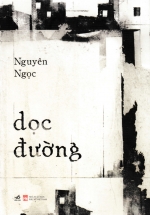 Dọc Đường (Nguyên Ngọc) – NN