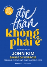 Độc Thân Không Phải “Ế”