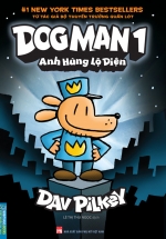 Dog Man 1 – Anh Hùng Lộ Diện