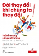 Đời Thay Đổi Khi Chúng Ta Thay Đổi – Tập 4