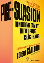 Dọn Đường Tâm Lý, Thuyết Phục Chắc Thắng