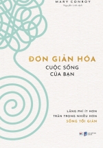 Đơn Giản Hóa Cuộc Sống Của Bạn