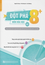Đột Phá 8+ Kì Thi THPT Quốc Gia – Môn Hóa Phiên Bản Mới Tập 1