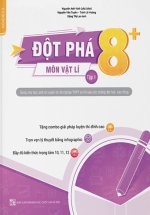 Đột Phá 8+ Kì Thi THPT Quốc Gia Môn Vật Lí – Tập 1 (Phiên Bản Mới)