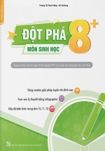 Đột Phá 8+ Kì Thi THPT Quốc Gia – Môn Sinh Học Phiên Bản Mới