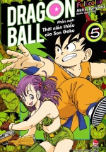 Dragon Ball Full Color – Phần Một: Thời Niên Thiếu Của Son Goku – Tập 5