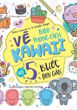 Draw Kawaii In 5 Simple Steps – Vẽ Theo Phong Cách Kawaii Với 5 Bước Đơn Giản