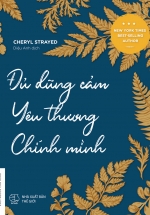 Đủ Dũng Cảm Yêu Thương Chính Mình
