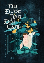 Dù Được Ban Đôi Cánh