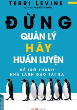 Đừng Quản Lý Hãy Huấn Luyện