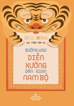 Đường Vào Diễn Xướng Dân Gian Nam Bộ