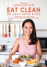 Eat Clean – Ăn Sạch Sống Khỏe
