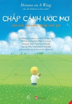 Ehon – Chắp Cánh Ước Mơ Cho Trẻ Em Trên Khắp Thế Giới – Dreams On A Wing For All Children In The World