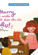 Ehon – Harry, Tớ Muốn Viết Được Tên Của Cậu!