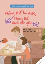 Ehon – Không Thể Tin Được, Bố Không Thể Đánh Vần Giúp Tớ!