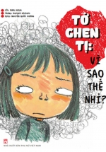 Ehon – Tớ Ghen Tị: Vì Sao Thế Nhỉ?