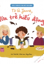 Ehon – Tớ Là Jame, Đứa Trẻ Hiếu Động!