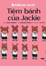 Ehon Trường Học Của Gấu – Tiệm Bánh Của Jackie