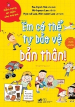 Em Có Thể Tự Bảo Vệ Bản Thân!