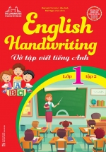 English Handwriting – Vở Tập Viết Tiếng Anh Lớp 1 Tập 2