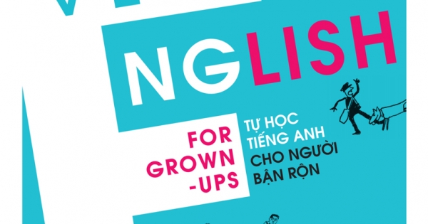 Everyday English For Grown-Ups – Tự Học Tiếng Anh Cho Người Bận Rộn