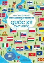 First Sticker Book – Sách Dán Hình Đầu Đời Cho Bé – Quốc Kỳ Các Nước