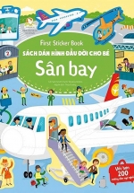 First Sticker Book – Sách Dán Hình Đầu Đời Cho Bé – Sân Bay