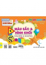 Flashcard Thế Giới Quanh Em: Màu Sắc Và Hình Khối – Colors & Shapes (ND)