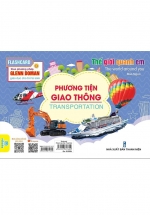 Flashcard Thế Giới Quanh Em: Phương Tiện Giao Thông – Transportation (ND)