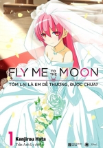 Fly Me To The Moon: Tóm Lại Là Em Dễ Thương, Được Chưa – Tập 1