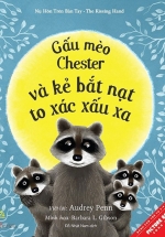 Gấu Mèo Chester Và Kẻ Bắt Nạt To Xác Xấu Xa