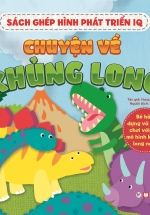 Sách Ghép Hình Phát Triển IQ – Chuyện Kể Về Khủng Long