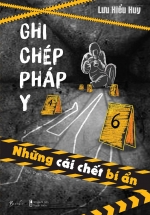 Ghi Chép Pháp Y – Những Cái Chết Bí Ẩn