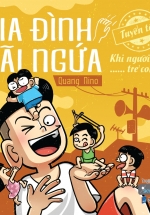 Gia Đình Gãi Ngứa – Tuyển Tập Khi Người Lớn …… Trẻ Con