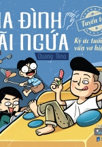Gia Đình Gãi Ngứa: Tuyển Tập Ký Ức Tuổi Thơ – Vẩn Vơ Hiện Tại